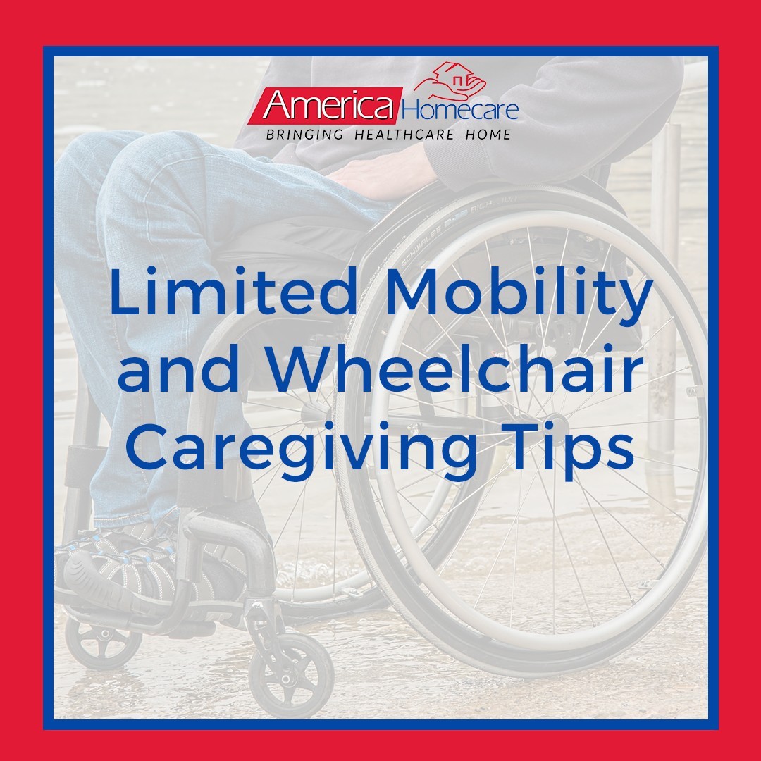 caregiver tips for limited mobility