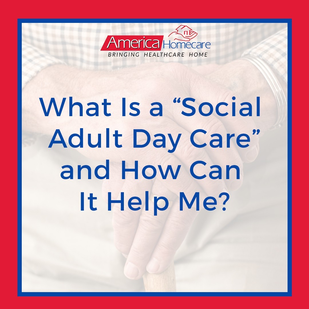 social adult day care benefits