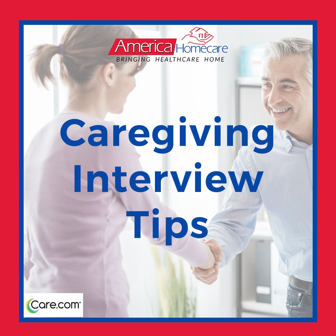 caregiving interview tips